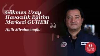 Gökmen Uzay Havacılık Eğitim Merkezi GUHEM #YeterinceÖvülmedi I Halit Mirahmetoğlu